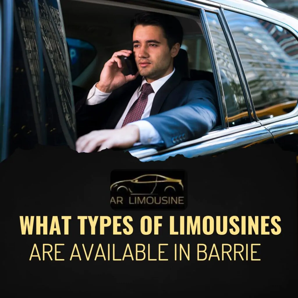 What Types of Limousines Are Available in Barrie Limousine Services?